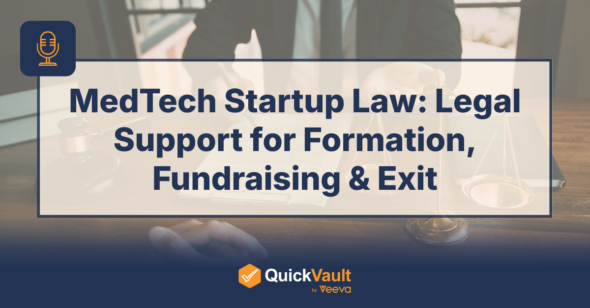 MedTech Startup Law: Legal Support for Formation, Fundraising & Exit Podcast