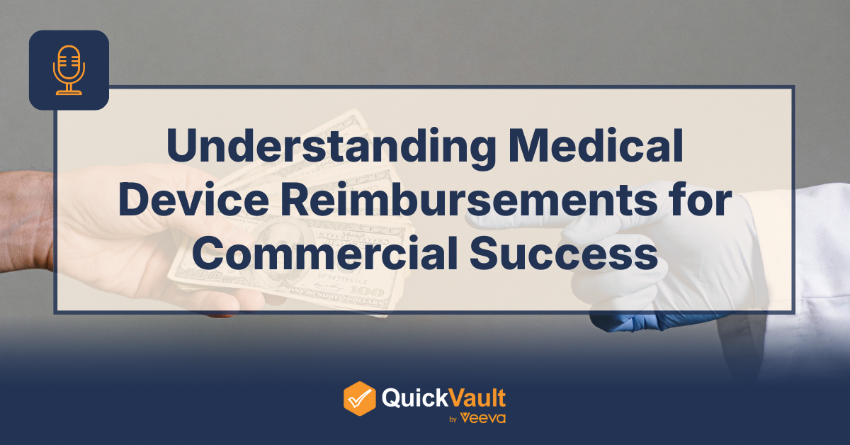 Understanding Medical Device Reimbursements for Commercial Success Podcast