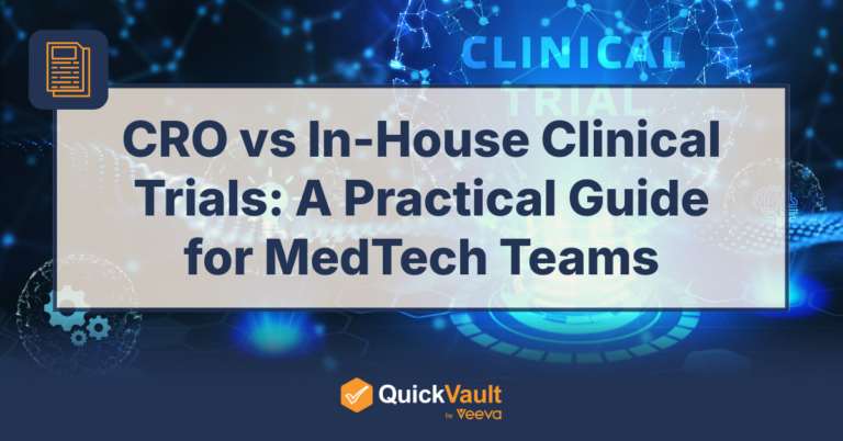 CRO vs In-House Clinical Trials: A Practical Guide for MedTech Teams