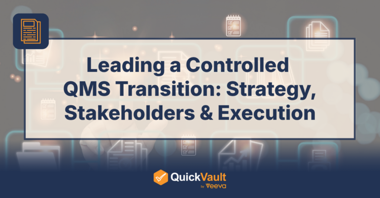 Leading a Controlled QMS Transition: Strategy, Stakeholders, and Execution
