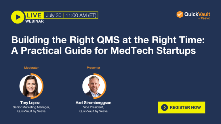 Building the Right QMS at the Right Time: A Practical Guide for MedTech Startups - Free Webinar