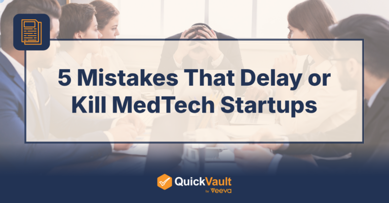 5 Mistakes That Delay or Kill MedTech Startups