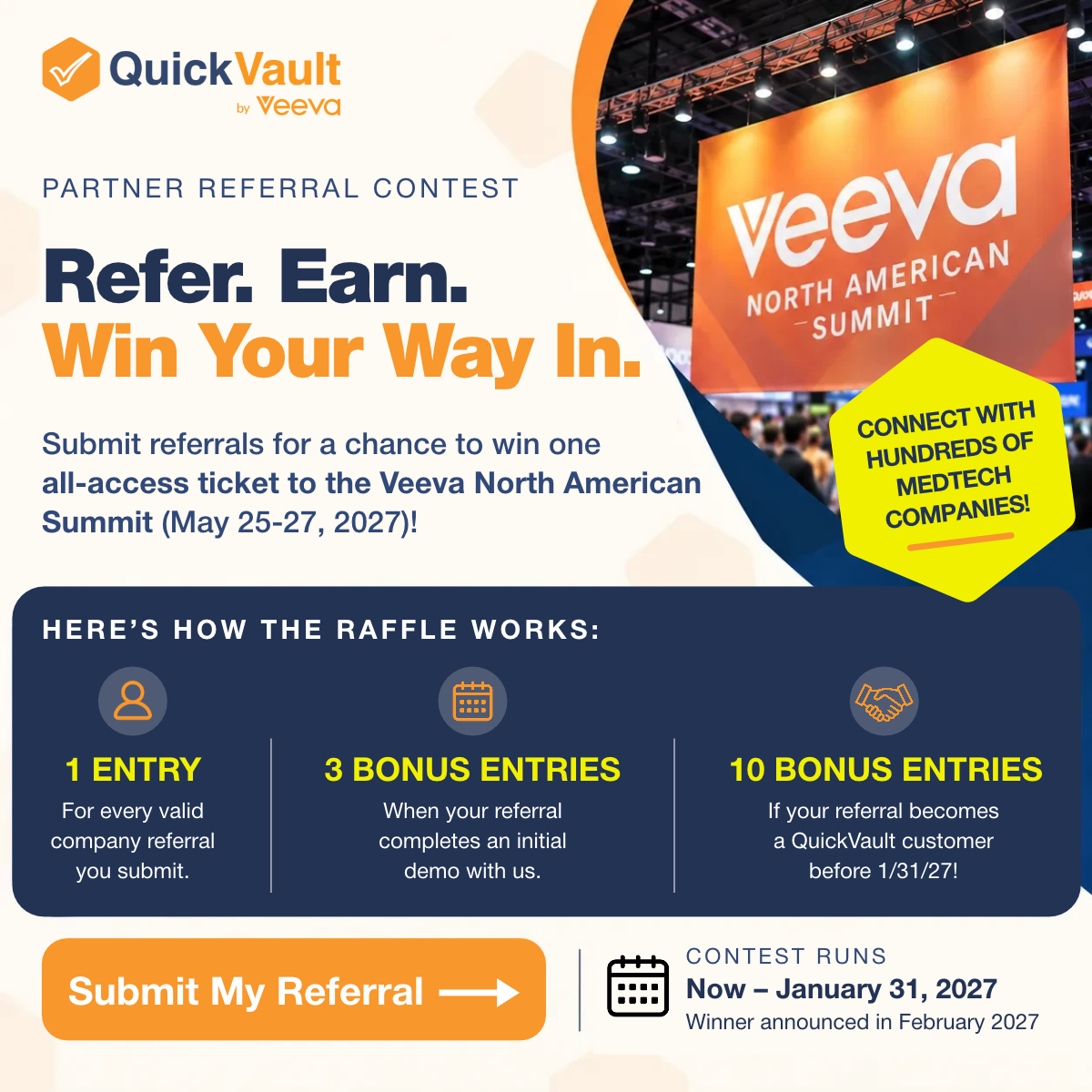 QuickVault's partner referral contest. Refer partners for a chance to win a ticket to Veeva North American Summit